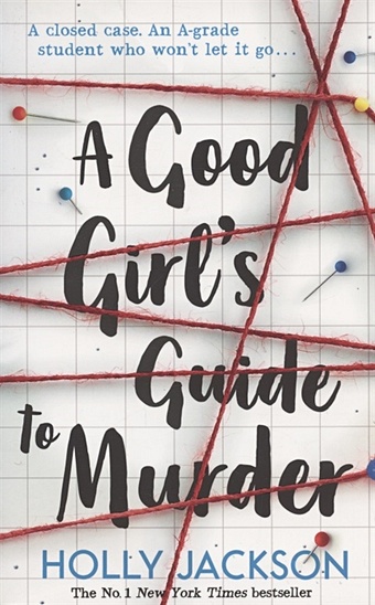 Jackson H. Good Girl`s Guide to Murder jackson holly a good girl s guide to murder