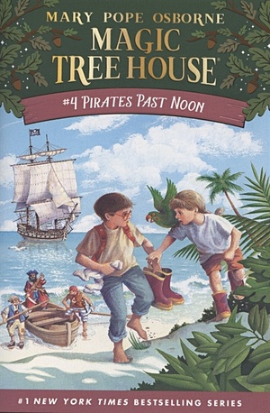 Osborne M. Pirates Past Noon. Book 4 rowe j gravity falls dipper and mabel and the curse of the time pirates treasure