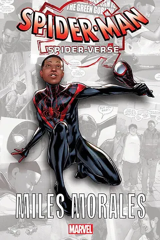 Бендис Брайан Майкл Spider-Man: Spider-Verse-Miles Morales (Brian M. Bendis) Человек-паук: Паучья вселенная - Майлз Моралес (Брайан М. Бендис) / Книги на английском языке