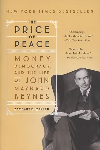 None The Price of Peace. Money, Democracy and the Life of John Maynard Keynes