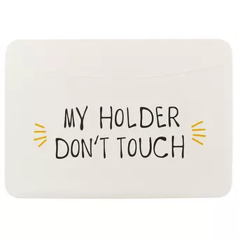 Чехол для карточек горизонтальный My holder Don’t touch (белый) (ДКГ2018-07)