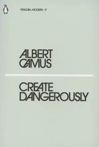 цена Camus Albert Create Dangerously