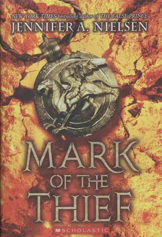 Нильсен Дженнифер А. Mark of the Thief