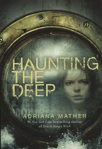 Adriana Mather Haunting the Deep