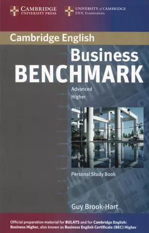 Brook-Hart Guy Business Benchmark. Advanced. Higher. Personal Study Book