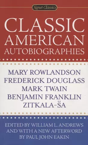 цена Andrews William L. Classic American Autobiographies