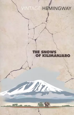 цена Хемингуэй Эрнест Миллер The Snows Of Kilimanjaro