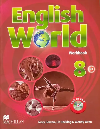 Bowen Mary, Hocking Liz, Wren Wendy English World. Level 8. B1. Workbook+CD