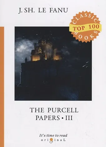 Joseph Sheridan Le Fanu The Purcell Papers 3 фото