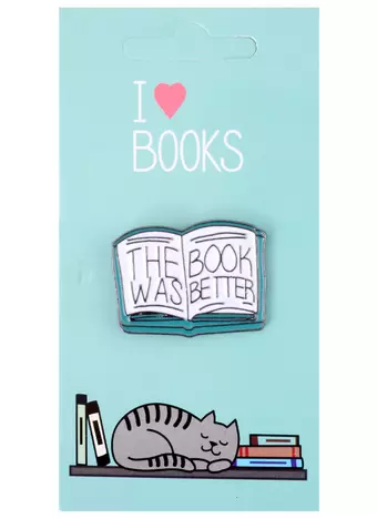 Значок I love books Книга The Book Was Better (металл)