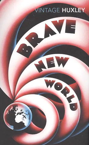 Хаксли Олдос Леонард Brave New World