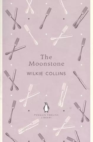 Коллинз Уильям Уилки, Collins Wilkie The Moonstone