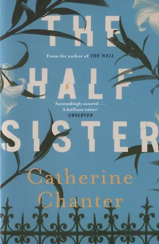 Catherine Chanter The Half Sister