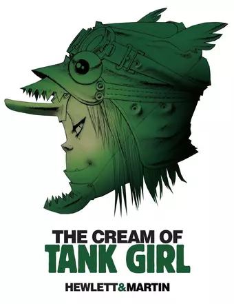 None The Cream of Tank Girl