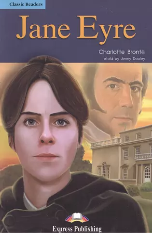 Jane Eyre. Книга для чтения. Level 4