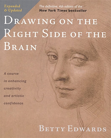 Drawing on the Right Side of the Brain The Definitive 4th