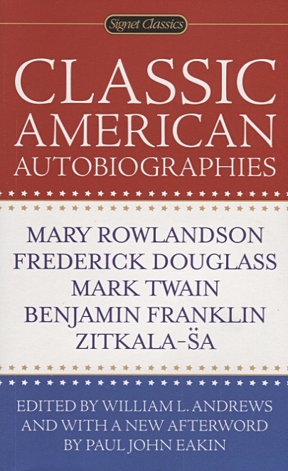 Classic American Autobiographies - фото 1