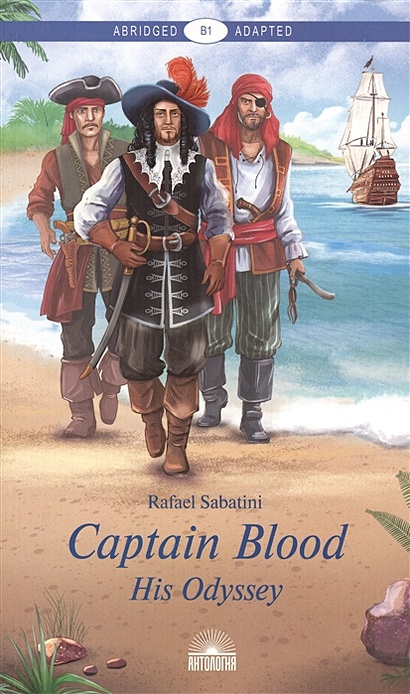 Одиссея капитана Блада / Captain Blood: His Odyssey - фото 1