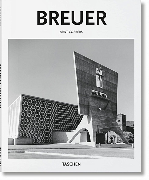 Marcel Breuer: 1902-1981, Form Giver of the Twentieth Century - фото 1