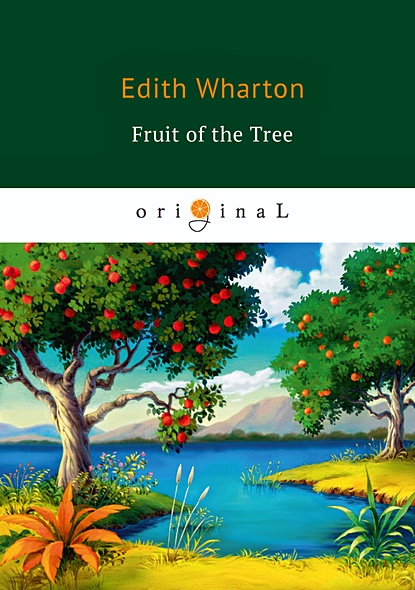 The Fruit of the Tree = Плод дерева: на англ.яз - фото 1
