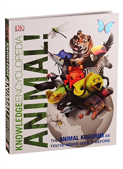 Knowledge Encyclopedia Animal! The Animal Kingdom as you've Never Seen it Before - фото 1