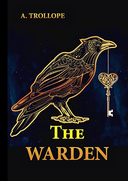 The Warden = Смотритель: роман на англ.яз - фото 1