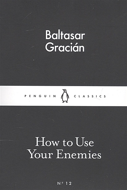 How to Use Your Enemies - фото 1