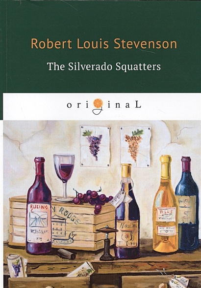 The Silverado Squatters = Поселенцы Силверадо: на англ.яз - фото 1