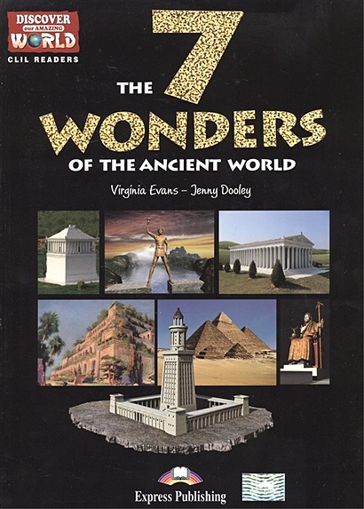 The 7 Wonders of the Ancient World. Level B1+/B2 - фото 1