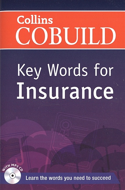 Key Words for Insurance (+ MP3 CD) (CEF level: В1+) - фото 1