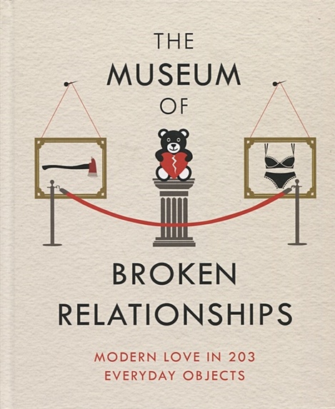 The Museum of Broken Relationships - фото 1