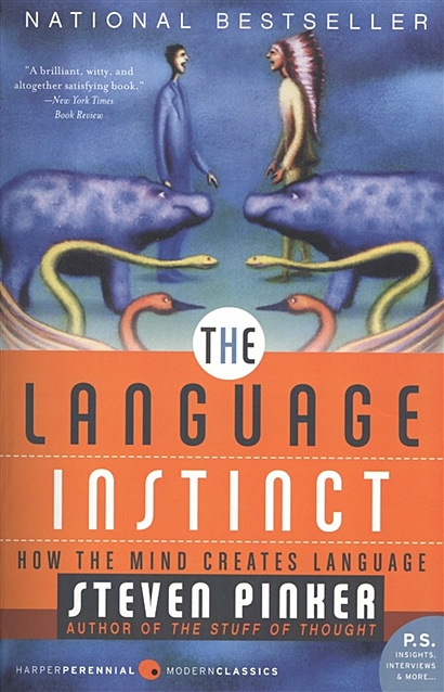 The Language Instinct: How the Mind Creates Language - фото 1