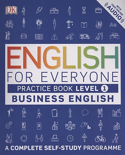 English for Everyone Business English Practice Book Level 1: A Complete Self-Study Programme - фото 1