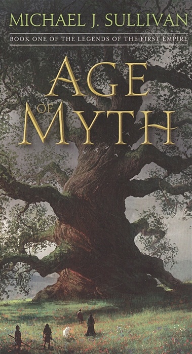 Age of Myth. Book One of The Legends of the First Empire - фото 1