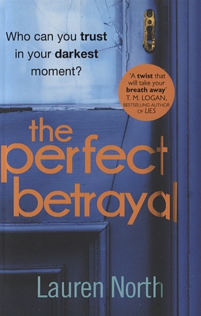The Perfect Betrayal - фото 1