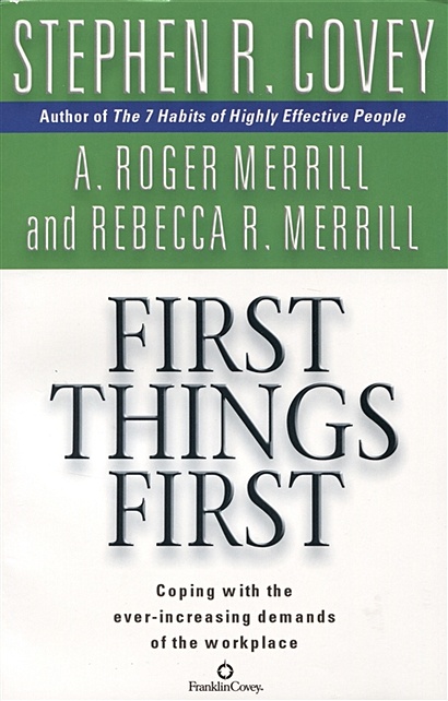 First Things First - фото 1