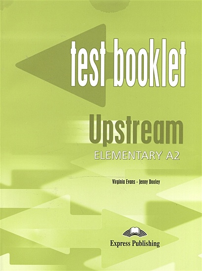 Upstream A2 Elementary. Test Booklet - фото 1
