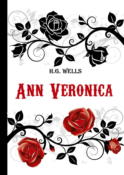 Ann Veronica = Анна Вероника: роман на англ.яз - фото 1