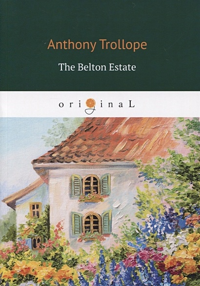 The Belton Estate = Поместье Белтон: на анг.яз - фото 1