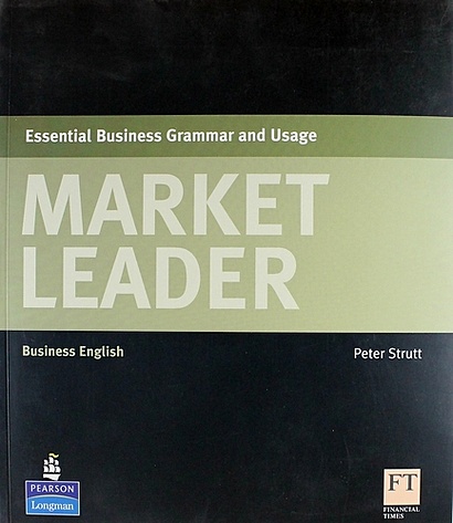 Market Leader. Essential Business Grammar and Usage: Business English - фото 1