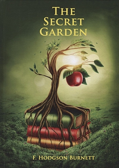 The Secret Garden = Таинственный Сад: на англ.яз - фото 1