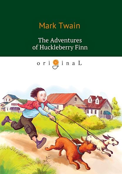 The Adventures of Huckleberry Finn = Приключения Гекльберри Финна: на англ.яз - фото 1