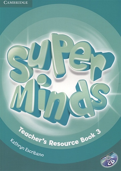 Super Minds. Teacher's Resourse Book 3 (+CD) - фото 1