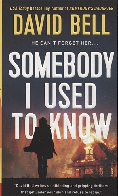 Somebody I Used to Know - фото 1