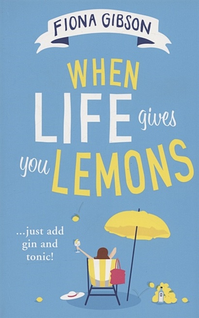 When Life Gives You Lemons - фото 1
