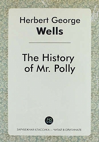The History of Mr. Polly - фото 1