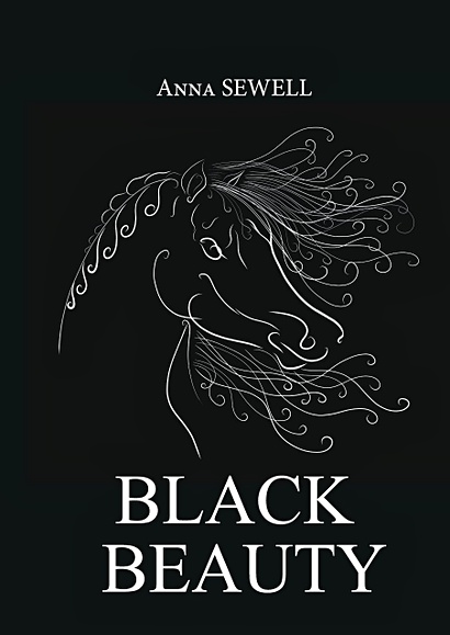 Black Beauty = Черная Красота: роман на англ.яз - фото 1