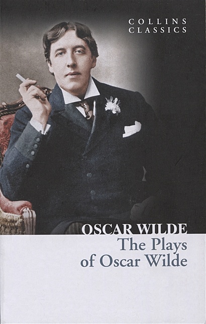 The Plays of Oscar Wilde - фото 1