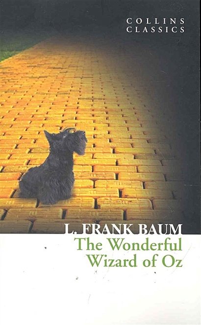 The Wonderful Wizard of Oz / (мягк) (Collins Classics). Baum L. (Юпитер) - фото 1