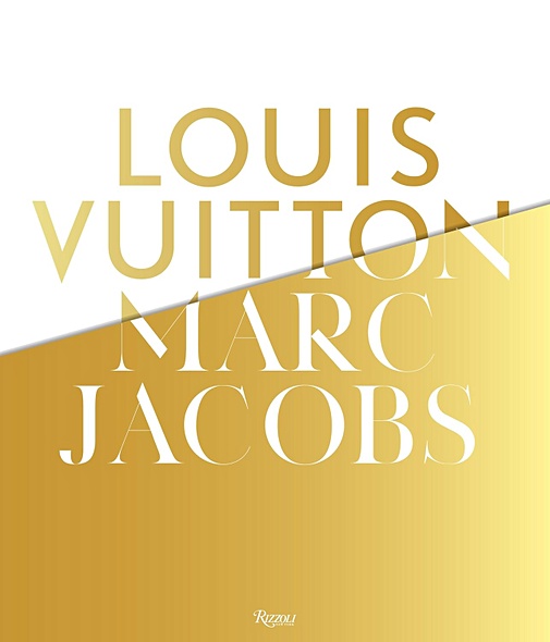 Louis Vuitton / Marc Jacobs: In Association with the Musee des Arts Decoratifs, Paris - фото 1